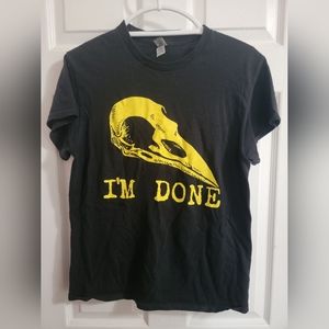 Im Done Band T Shirt